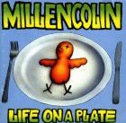 Millencolin - Life on a Plate